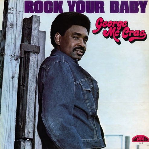 George McCrae - Rock Your Baby